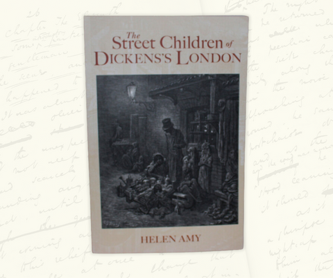 The Street Children of Dickens's London