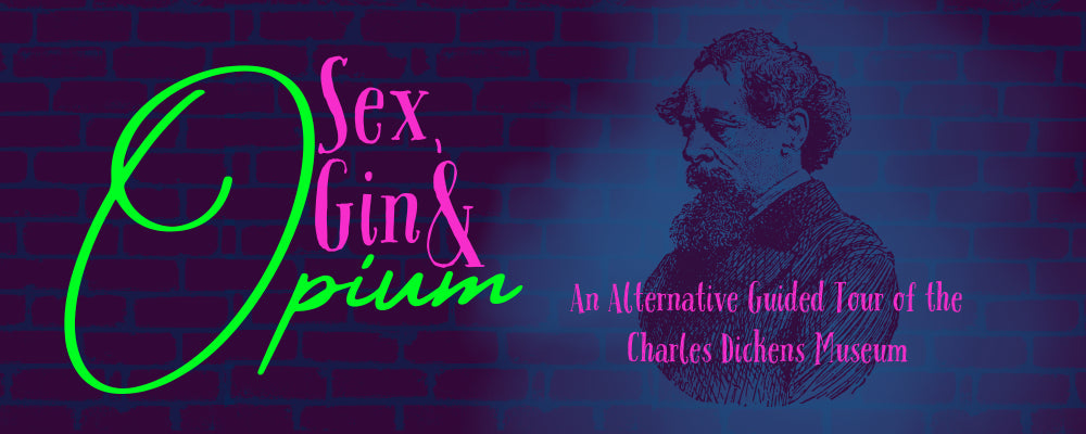 Sex, Gin and Opium Tour