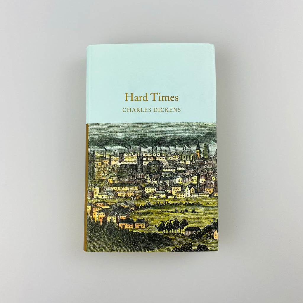 Hard Times by Charles Dickens (Macmillan Collector's Library Edition)
